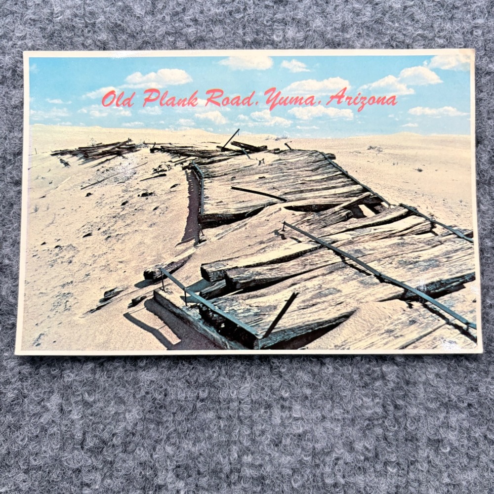Vintage Petley Frameables Old Plank Road Yuma Arizona Postcard Bob Van Luchene